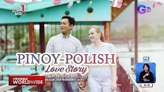 Pinoy-Polish family mula Surigao del Sur, kilalanin! | Dapat Alam Mo!