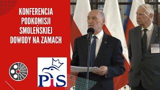 [PiS]: A. Macierewicz - Dowody na zamach. Podkomisja smoleńska składa zawiadomienia do prokuratury.