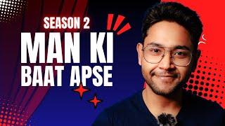 Man Ki Baat Apse | Season 2 - Official Announcement | Coming Soon