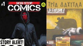 Story Alert! Νέο περιοδικό «Non-Stop Comics» και «Τρία δάχτυλα» | Αύγουστος 2021