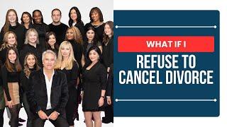 What If My Wife Wants to Cancel Our Divorce But I Don’t - ChooseGoldman.com