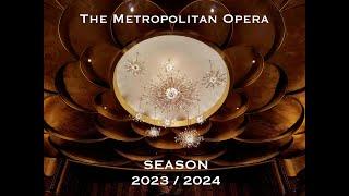 The Metropolitan Opera 2023/2024 season