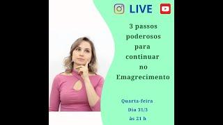 3 passos poderosos para continuar com emagrecimento