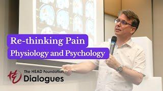 Re-thinking Pain: Physiology and Psychology | The HEAD Foundation Dialogues