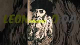 Leonardo Da Vinci.#shorts #shortvideo #short #history