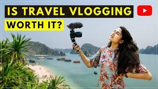 THE REALITY OF Travel Vloggers (Brutal TRUTH!)- KNOW THIS Before You Start Travel Vlogging in 2022