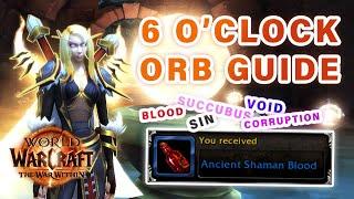 Felcycle Mount | 6 O'Clock Orb Guide 6/12 | How to get Ancient Shaman Blood ► WOW: The War Within