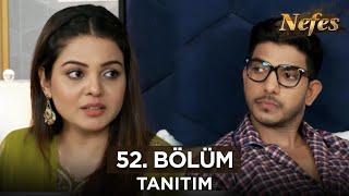 Nefes 52. Bölüm Fragmanı | 18 Eylül Çarşamba @Kanal7PakistanDizileri