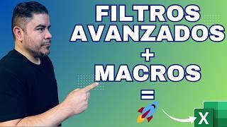 Filtros Avanzados en Excel: Botón vs. Filtrado Dinámico (Macro gratis)