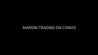 Margin trading tutorial on coinex