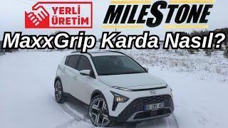 Yerli Üretim Milestone MaxxGrip Kışlık Lastik Karda Nasıl? ️️ - Hyundai Bayon