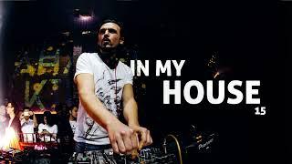 IN MY HOUSE 15 - AHMET KILIC