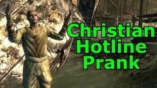 Confessor Cromwell Calls a Christian Hotline - Fallout 3 Prank Call