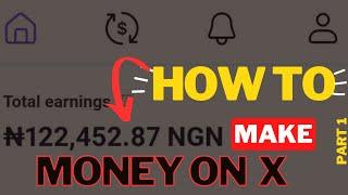 HOW TO MAKE MONEY ON TWITTER (X) || Step by Step Tutorial