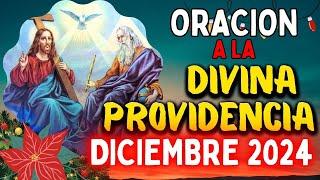 Oración a la DIVINA PROVIDENCIA  para iniciar el mes de DICIEMBRE 2024