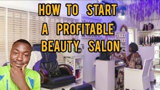 How To Open a Profitable Beauty Salon business in Nigeria 2024 / SuccessfultipsE