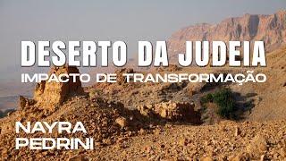 Impacto de transformação (Deserto da Judeia) - Nayra Pedrini