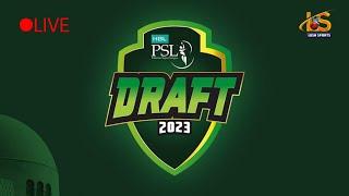 LIVE | PSL 8 | Draft 2023 | Pakistan Super League | Lush Sports