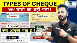 Types of Cheques - Hindi | Bearer, Crossed, order, stale etc. | Banking