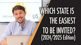 Which State will be the Easiest to Receive a 190 OR 491 Invitation? (July 2024 - Updated)