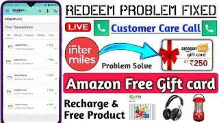 Live proof Intermiles Redeem problem Solve | Intermiles Free Recharge & Free product Loot |