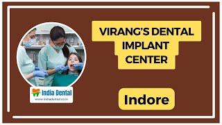 Discover Exceptional Dental Care at Virang’s Dental Implant Center