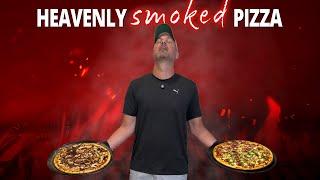 I Smoked Pizza...and it was AMAZING