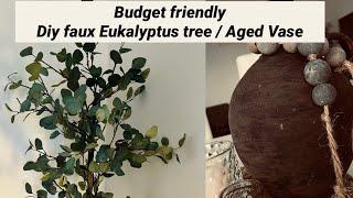 Budget friendly 6 feet tall Faux Eukalyptus tree diy / Aged vase diy