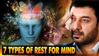 Top 7 Types of rest for mind | உங்கள் மூளைக்கு தேவையான ஏழு வகையான ஓய்வுகள் | Motivation