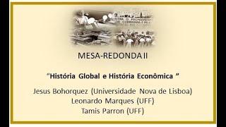 XposABPHE 2020 - Mesa-redonda II - História Global e História Econômica 11.11.2020