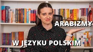 Arabskie słowa w języku polskim, których używasz!