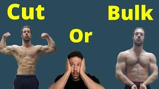 Cut or Bulk? - Your Dilemma SOLVED forever!!!