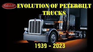 Evolution of Peterbilt Trucks 1939 - 2023