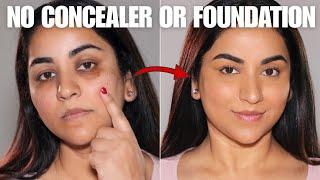 How I cover Dark Circles, Spots & Pigmentation WITHOUT Foundation or Concealer