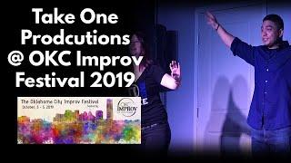 Take One Productions @ OKC Improv Festival 2019 (10/03/2019)