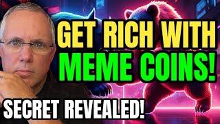 MEME COINS CAN MAKE YOU RICH! THE SECRET TO INVESTING IN MEME COINS!