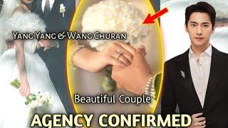 2024 Couple! Yang Yang Agency Officially Announced His Church Wedding Date With Wang Churan