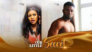 OUR LITTLE SECRET- (new movie) - MAURICE SAM - 2024 LATEST EXCLUSIVE MOVIES