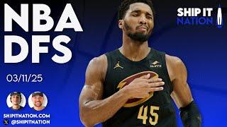 NBA Show | March 11, 2025 | DraftKings DFS Picks, Plays and Process