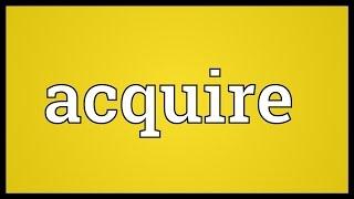 Acquire Meaning