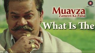 What Is The | Muavza | Annu Kapoor, Akhilendra Mishra & Pankaj Beri | Jaidev