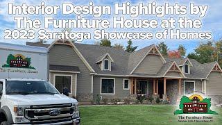 2023 Saratoga Showcase of Homes Highlights decorated by The Furniture House