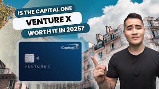 Is The Capital One Venture X Still King In 2025? | Honest Review Of The Capital One Venture X Card