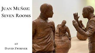 Juan Muñoz: Seven Rooms at David Zwirner Gallery | New York | 2022