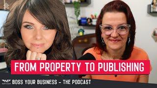 From property to publishing, the journey of a CEO with Tricia Scott