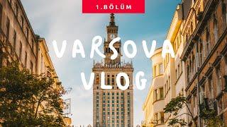 Varşova Polonya  |  Vlog