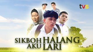 Sikboh Halang Aku Lari | TVS Entertainment