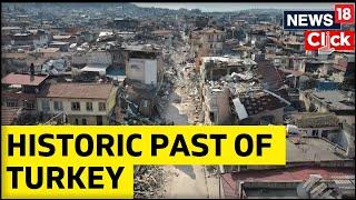 Turkey News | Turkey News Today | Ruins Of Antakya Narrate A Story | News18 Exclusive | News18