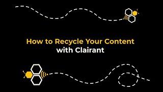 How to Recycle Your Content (Marketing Webinars with Clairant)