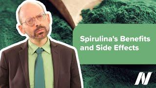 The Benefits and Side Effects of Spirulina